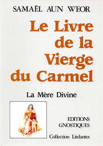 Le livre de la Vierge du Carmel